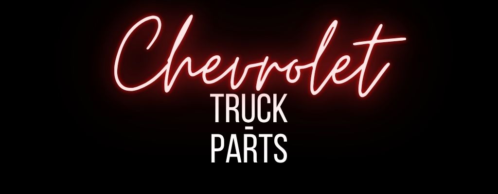 Chevrolet Truck Parts