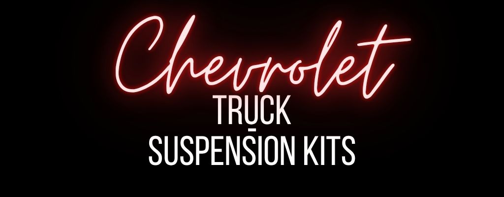 Chevrolet Truck Suspension Kits